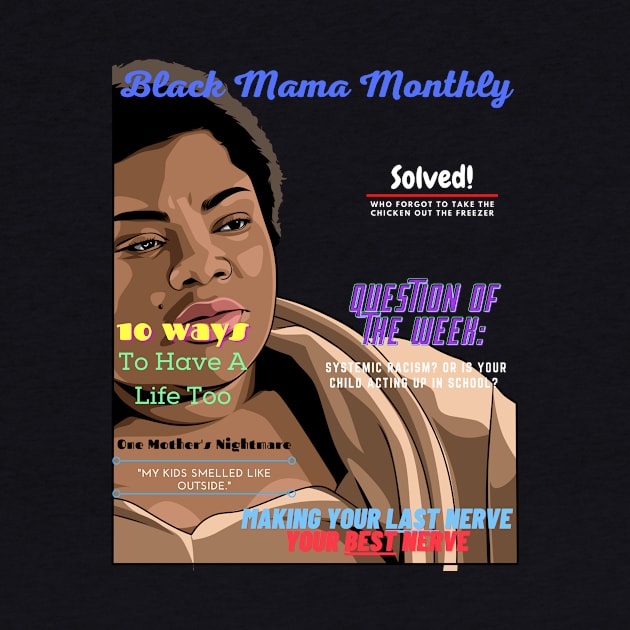 Black Mama Monthly by The Black Guy Who Tips Podcast